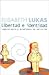 Libertad e identidad by Elizabeth Lukas