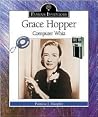 Grace Hopper: Computer Whiz (Famous Inventors) Grace Hopper: Computer Whiz (Famous Inventors)