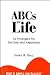 ABCs for Life : 26 Principles for Success and Happiness (Keep It Simple for Success)