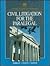 Civil Litigation for the Paralegal (Delmar Paralegal Series)