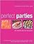 Perfect Parties: The Ultima...
