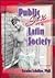 Public Sex in a Latin Society by Jacobo Schifter-Sikora