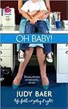 Oh, Baby! (The Whitney Chronicles Series #3) (Life, Faith & G... by Judy Baer