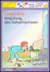 King-Kong, das Geheimschwein (Hardcover)