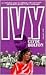 Ivy by Clyde Bolton
