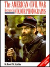 American Civil War Recreated in Color Photographs (Europa Militaria)
