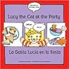 Lucy the Cat at the Party/la Gatita Lucia En La Fiesta (Bilingual Picture Strip Books) (English and Spanish Edition)