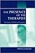 The Presence of the Therapist