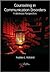 Counseling in Communication Disorders by Audrey L. Holland