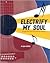 Electrify My Soul: Songwrit...