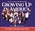 Growing Up in America: An A...