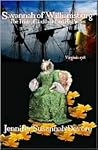 Savannah of Williamsburg: The Trials of Blackbeard and His Pirates, Virginia 1718 (Savannah Squirrel Series, #2) Savannah of Williamsburg: The Trials of Blackbeard and His Pirates, Virginia 1718 (Savannah Squirrel Series, #2)