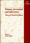 Finance, Investment and Innovation: Theory and Empirical Evidence