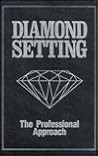 Diamond Setting: The Professional Approach