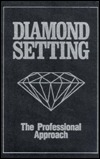 Diamond Setting: The Professional Approach (Paperback)