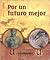 Por un futuro mejor by Natalia Carrillo