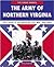 The Army of Northern Virginia: Lee's Army in the American Civil War, 1861-1865 (Great Armies)