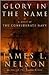 Glory in the Name: A Novel of the Confederate Navy (Samuel Bowater, #1)