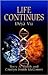 Life Continues - Dija Vu