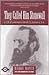 They Called Him Stonewall: A Life of Lieutenant General T.J. Jackson, C.S.A.