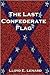 The Last Confederate Flag