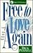 Free to Love Again: Coming ...