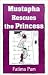 Mustapha Rescues the Princess