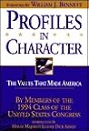 Profiles in Character: The Values That Made America Profiles in Character: The Values That Made America