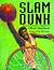 Slam Dunk