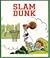 Slam Dunk (Ten Word Books)