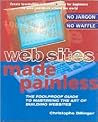 Web Sites Made Painless: The Foolproof Guide to Mastering the Art of Building Websites Web Sites Made Painless: The Foolproof Guide to Mastering the Art of Building Websites