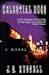Celestial Dogs: A Novel