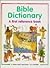 Bible Dictionary: A First Reference Book