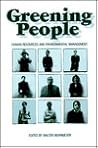 Greening People: Human Resources and Environmental Management