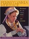 Pennsylvania Heritage: Diversity in Art, Dance, Food, Music, and Customs