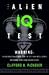 The Alien IQ Test