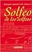 Solfeo de los solfeos (Spanish Edition)