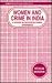Women and Crime in India by Rekha Saxena