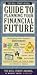 Wall Street Journal Guide to Planning Your Financial Future  by Kenneth M. Morris