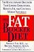 The Fat Blocker Diet: The Revolutionary Discovery That Removes Fat Naturally