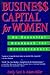 Business Capital for Women:...