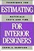 Estimating for Interior Des...