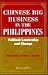 Chinese Big Business in the Philippines: Political Leadership and Change