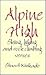Alpine High: Skiing, Hiking...