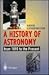 A History of Astronomy: from 1890 to the Present