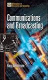 Communications and Broadcasting (Milestones in Discovery and Invention Series)