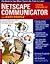 Netscape Communicator for Busy People