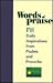 Words of Praise: Daily Inspiration from Psalms and Proverbs (God's Word Series)