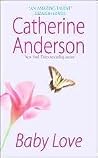 Baby Love by Catherine Anderson
