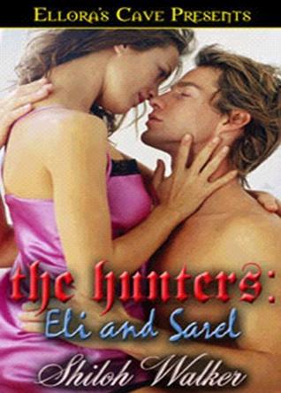 Eli and Sarel (The Hunters, #2)